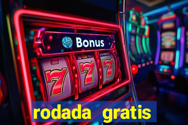 rodada gratis estrela bet